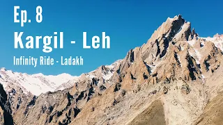 Episode 8 | Kargil - Leh | LADAKH INFINITY RIDE | Entered Leh at Neck Breaking Speed