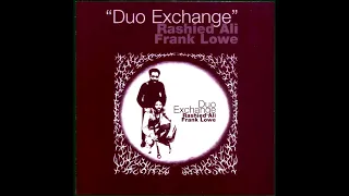 Frank Lowe & Rashied Ali-Duo Exchange (Full Album)