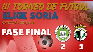 III Torneo EligeSoria Benjamín FASE FINAL. Gazte Berriak | 2 - 1 | Burgos C.F.