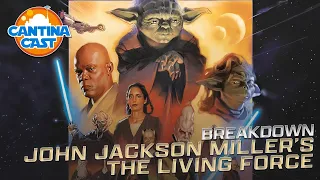 549 - The Living Force Breakdown