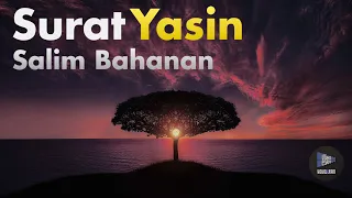 Surat Yasin - Salim Bahanan