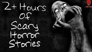 2+ Hours of Scary Stories | Compilation (19 Scary Stories)