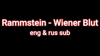 Rammstein - Wiener Blut (sub eng, rus)