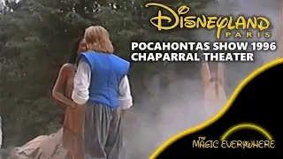 Pocahontas le Spectacle - Disneyland Paris - Chaparral Theater (1996)