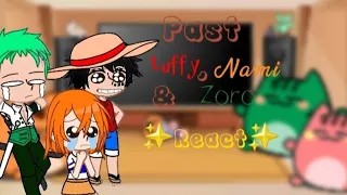 Past Luffy, Nami & Zoro react to my ✨️Fyp✨️