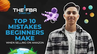 TOP 10 mistakes beginners make when selling on AMAZON