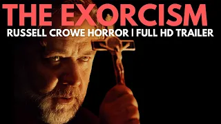 THE EXORCISM (2024) - OFFICIAL HD TRAILER |  RUSSELL CROWE HORROR MOVIE
