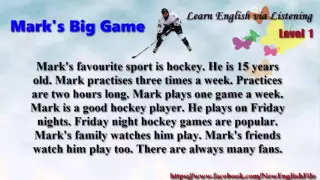 Learn English via Listening Level 1 Mark's Big Game Unit 8