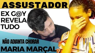 CHEGA MARIA MARÇAL VAMOS ASSUMIR? A VERDADE PRECISA SER DITA!