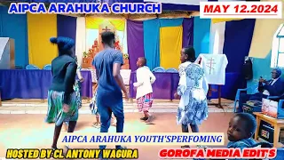 AIPCA ARAHUKA YOUTH'S PERFORMING ON 12 MAY 2024