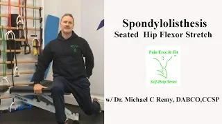 Spondylolisthesis Stretches- The Seated Hip Flexor Stretch