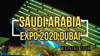 SAUDI ARABIA PAVILION EXPO 2020 DUBAI | BEST PAVILIONS EXPO2020 DUBAI