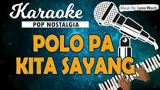 Karaoke POLO PA KITA  ( Detik - Detik Terakhir)