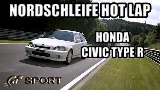 Gran Turismo Sport - Honda Civic Type R (EK) ‘98 Nürburgring Nordschleife Hot Lap