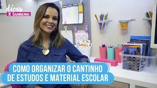 Organizar Cantinho Estudos e Material Escolar| Dicas Sanremo