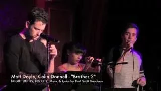 Brother 2/Bright Lights, Big City - Matt Doyle, Colin Donnell