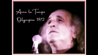 Léo Ferré - Avec le temps - Live Stéréo Olympia 1972