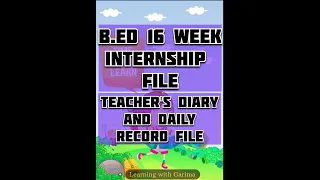 B.Ed Internship Files | Teachers Diary & Daily Record | Maths & Science Complete File