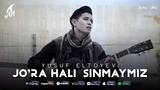 Yusuf Eltoyev - Jo'ra Hali Sinmaymiz (Live 2022)