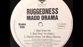 Ruggedness Madd Drama - Checkin Down The Menu (Remix)
