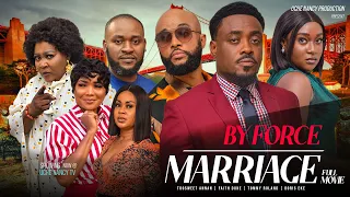 BY FORCE MARRIAGE (Full Movie) Toosweet Annan, Faith Duke, Rowland 2023 Nigerian Nollywood Movie