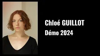 Chloé Guillot - Bande démo 2024