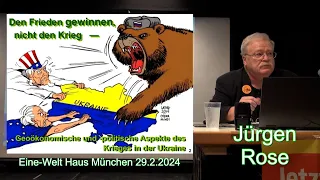Jürgen Rose: Den Frieden gewinnen – nicht den Krieg! 29.2.2024 im Eine-Welt-Haus in München