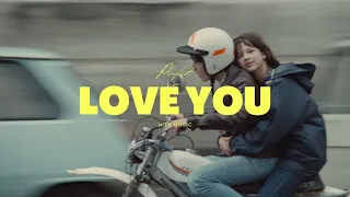 [Playlist] Love You | You Are in Love