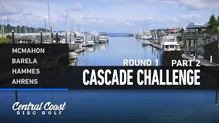 2023 Cascade Challenge - MPO Round 1 Part 2 - McMahon, Barela, Hammes, Ahrens