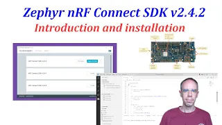 Zephyr and Nordic nRF Connect SDK - 01 Introduction and installation (v2.4.2)