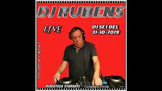 DJ RUBENS@DJ SET -LIVE- del 31OTT2019 allo STARGATE (VR) - (Video by Cinzia T.)