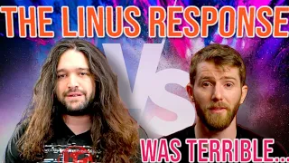 Linus's response to Gamers Nexus was NOT great...