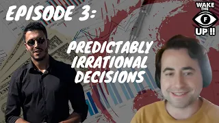 Episode-3: Predictably Irrational Decisions: Exploring Behavioral Economics with Dr. Alain Starke