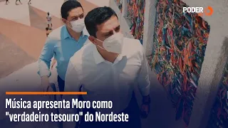 Música apresenta Moro como "verdadeiro tesouro" do Nordeste