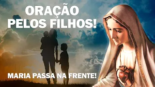 🙏Oração Pelos Filhos! Maria Passa Na Frente❤️