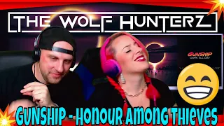 GUNSHIP - Honour Among Thieves [Official Audio] THE WOLF HUNTERZ REACTIONS #reaction