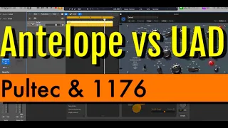 Antelope vs UAD Pultec & 1176