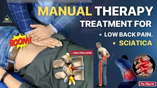 MANUAL THERAPY FOR LOW BACK PAIN / SCIATICA : LUMBAR ROTATION AND EXTENSION MOBILIZATION TECHNIQUE