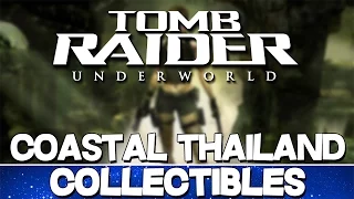 Tomb Raider Underworld | Coastal Thailand All Collectibles Guide (Treasures/Relics)