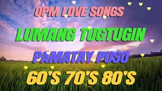 OPM LUMANG TUGTUGIN NA MASARAP BALIKAN | Lumang Tugtugin Opm Nonstop Na Pinasikat Noong Dekada