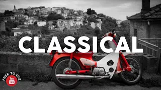 🛴 Classical Music No Copyright | No Copyright Classical & Orchestral Music