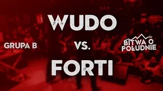 WUDO vs. FORTI / Bitwa o Południe 2018 (Grupa B)