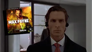 Listening to Max Payne 3 OST be like:
