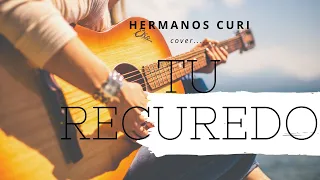 cover TU RECUERDO Hermanos Curi