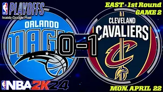 🔴NBA Playoffs | East - 1st Round | Game 2 | (5)Orlando Magic @ (4)Cleveland Cavaliers | NBA 2K24