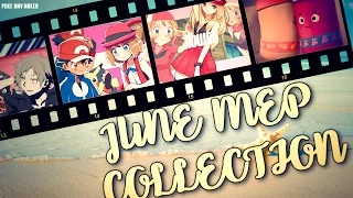 June MEP Collection~