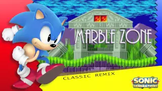 Marble Zone Classic - Sonic Generations Remix