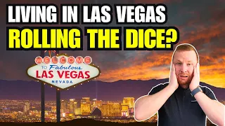 Is Living In Las Vegas Nevada Worth The Risks? Should You Really Consider Moving To Sin City?