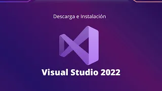 📌 Descarga e Instalación de Visual Studio 2022  (VB.Net y C#)