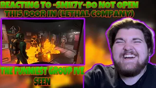 REACTING TO -SMII7Y-Do Not Open This Door in Lethal Company- The BEST Group Ever